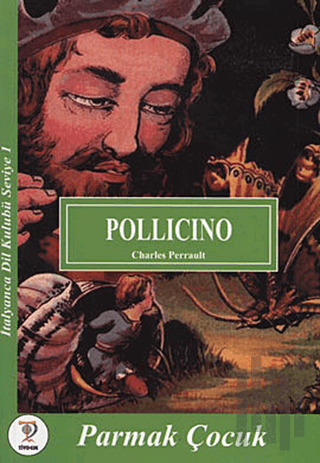 Pollicino - Parmak Çocuk | Kitap Ambarı