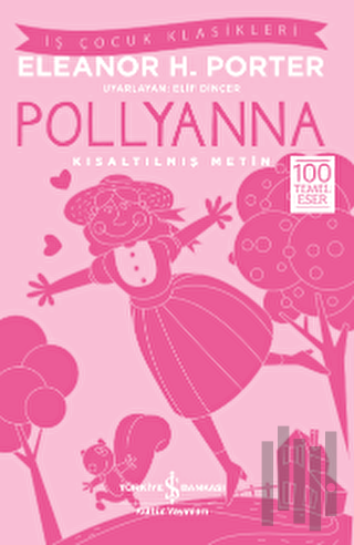Pollyanna (Kısaltılmış Metin) | Kitap Ambarı
