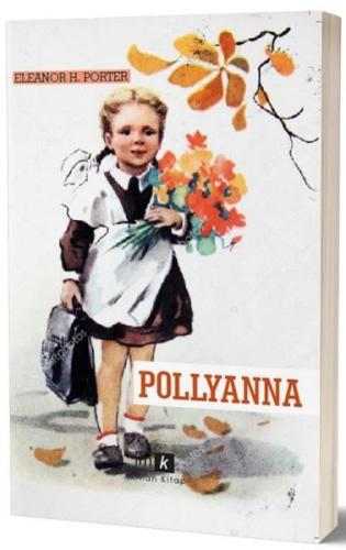 Pollyanna - Tam Metin | Kitap Ambarı
