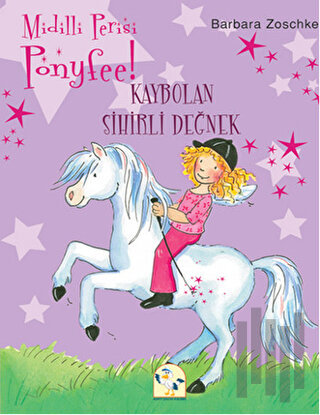 Ponyfee - Kaybolan Sihirli Değnek | Kitap Ambarı
