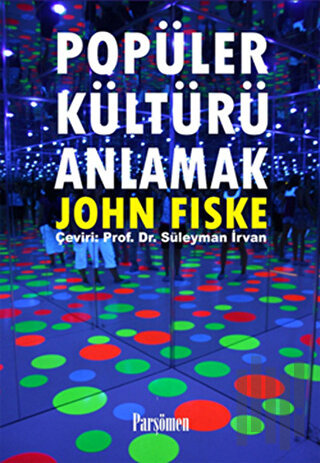 Popüler Kültürü Anlamak | Kitap Ambarı