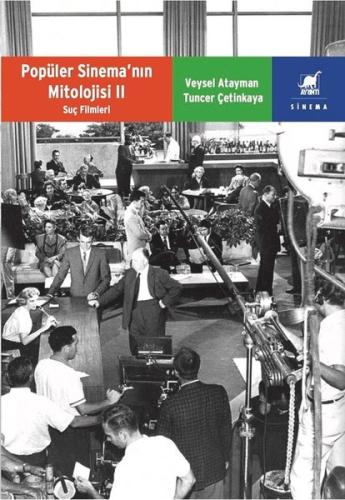 Popüler Sinema’nın Mitolojisi 2 | Kitap Ambarı