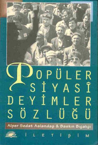 Popüler Siyasi Deyimler Sözlüğü | Kitap Ambarı