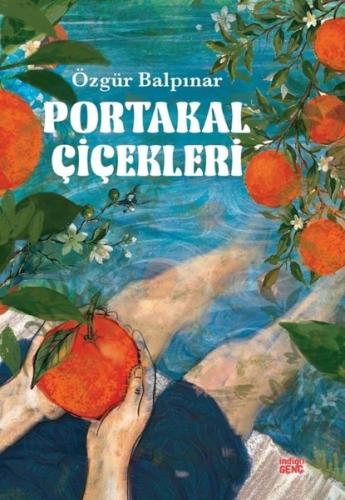 Portakal Çiçekleri | Kitap Ambarı