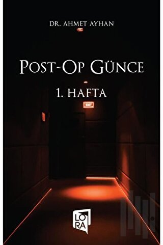 Post-Op Günce - 1. Hafta | Kitap Ambarı