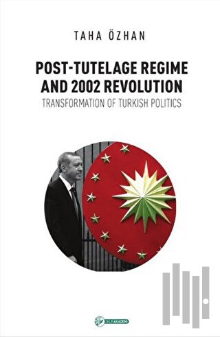 Post - Tutelage Regime and 2002 Revolution | Kitap Ambarı