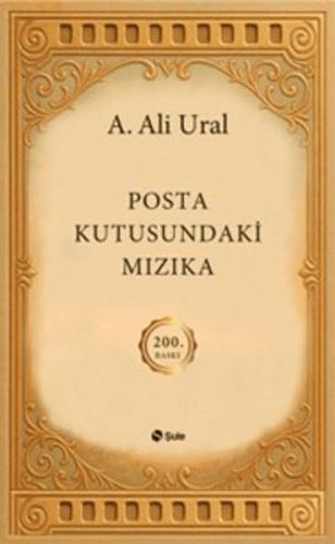 Posta Kutusundaki Mızıka (200. Özel Baskı) | Kitap Ambarı