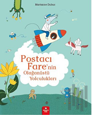 Postacı Fare’nin Olağanüstü Yolculukları | Kitap Ambarı