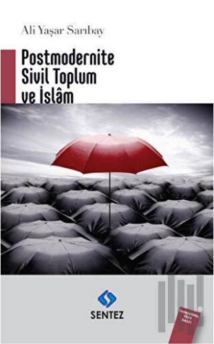 Postmodernite Sivil Toplum ve İslam | Kitap Ambarı