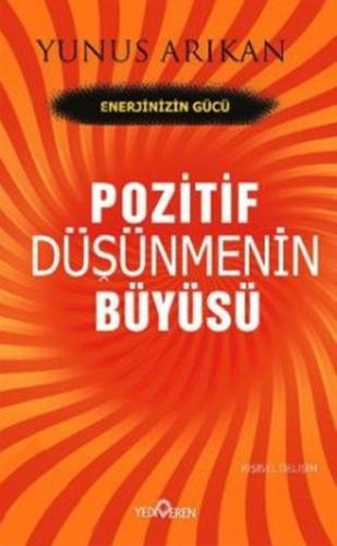 Pozitif Düşünmenin Büyüsü | Kitap Ambarı