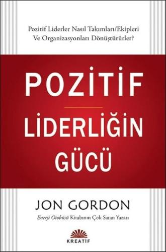 Pozitif Liderliğin Gücü | Kitap Ambarı