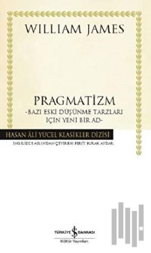 Pragmatizm (Ciltli) | Kitap Ambarı