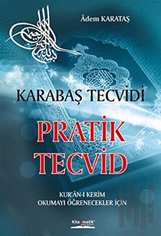 Pratik Tecvid - Karabaş Tecvidi | Kitap Ambarı