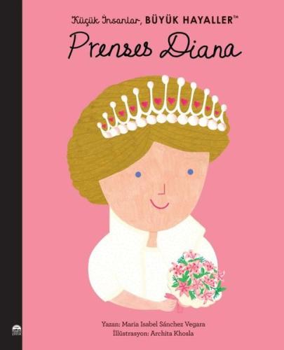 Prenses Diana - Küçük İnsanlar Büyük Hayaller | Kitap Ambarı