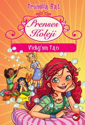 Prenses Koleji 1 - Vicky'nin Tacı