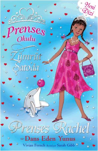 Prenses Okulu 29 - Prenses Rachel ve Dans Eden Yunuslar