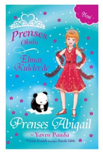 Prenses Okulu - Elmas Kuleler'de Prenses Abigail ve Yavru Panda | Kita