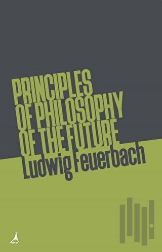 Principles of Philosophy of The Future