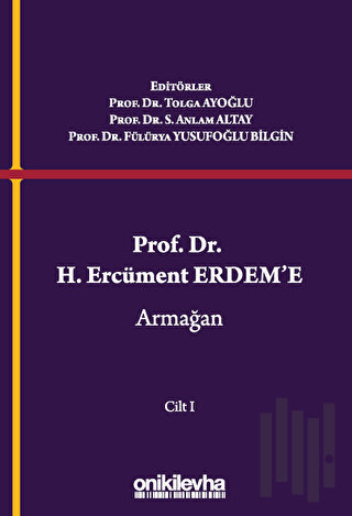 Prof. Dr. H. Ercüment Erdem'e Armağan (2 Cilt) (Ciltli) | Kitap Ambarı