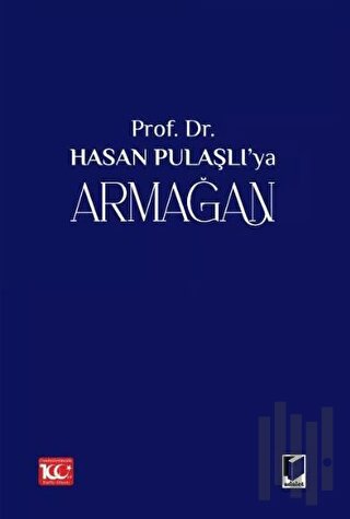 Prof. Dr. Hasan Pulaşlı'ya Armağan (2 Cilt) (Ciltli)