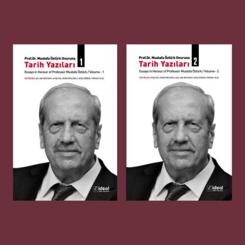 Prof.Dr. Mustafa Öztürk Onuruna Tarih Yazıları Seti - 2 Kitap Takım | 
