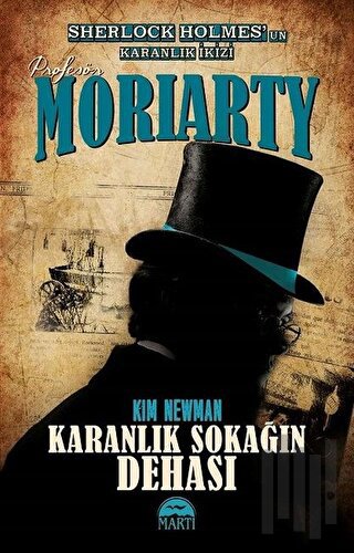 Profesör Moriarty: Karanlık Sokağın Dehası | Kitap Ambarı