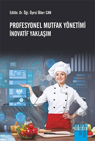 Profesyonel Mutfak Yönetimi İnovatif Yaklaşım