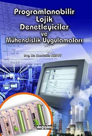 Programlanabilir Lojik Denetleyiciler ve Mühendislik Uygulamaları