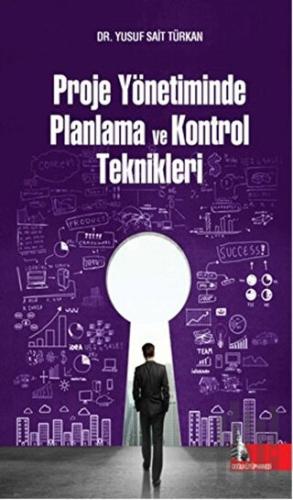 Proje Yönetiminde Planlama ve Kontrol Teknikleri | Kitap Ambarı