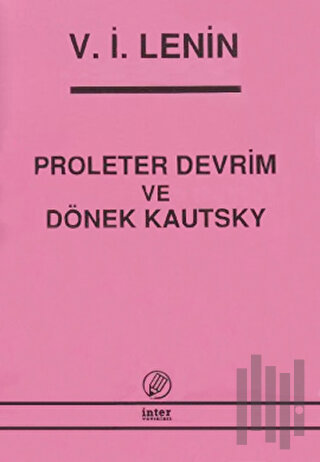 Proleter Devrim ve Dönek Kautsky | Kitap Ambarı
