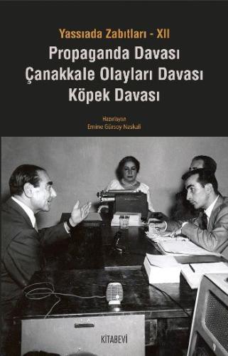 Propaganda Davası Çanakkale Olayları Davası Köpek Davası / Yassıada Za