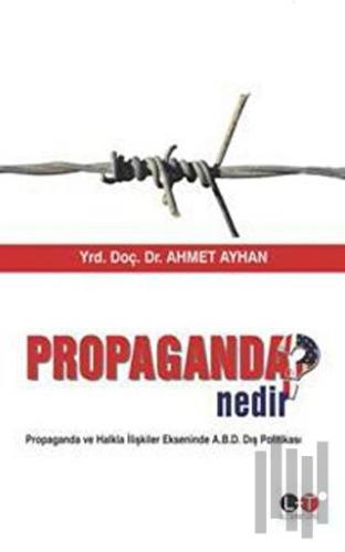 Propaganda Nedir? | Kitap Ambarı