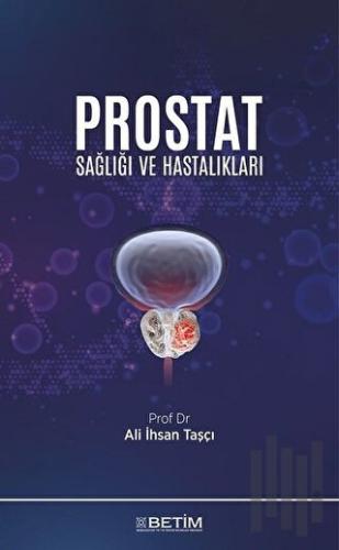 Prostat Sağlığı ve Hastalıkları | Kitap Ambarı