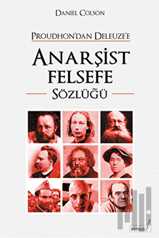 Proudhon’dan Deleuze’e Anarşist Felsefe Sözlüğü | Kitap Ambarı