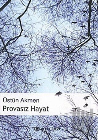 Provasız Hayat