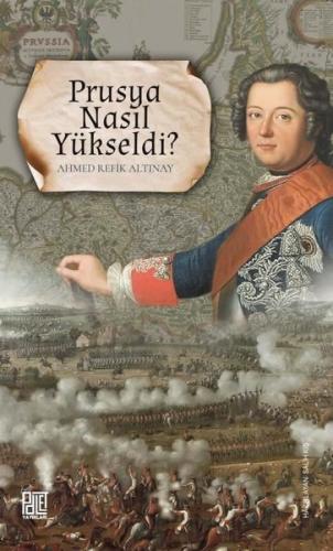 Prusya Nasıl Yükseldi? | Kitap Ambarı