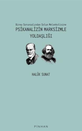 Psikanalizin Marksizmle Yoldaşlığı | Kitap Ambarı