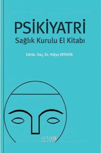 Psikiyatri-Sağlık Kurulu El Kitabı | Kitap Ambarı