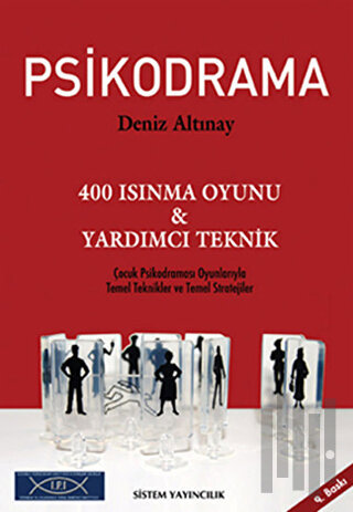 Psikodrama 400 Isınma Oyunu & Yardımcı Teknik | Kitap Ambarı