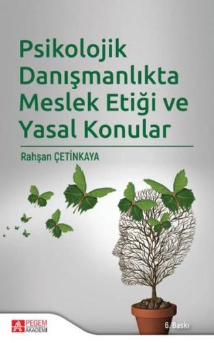 Psikolojik Danışmanlıkta Meslek Etiği ve Yasal Konular | Kitap Ambarı