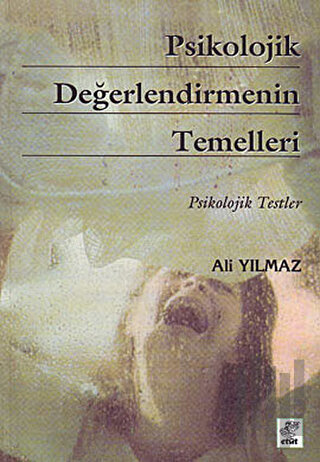 Psikolojik Değerlendirmenin Temelleri