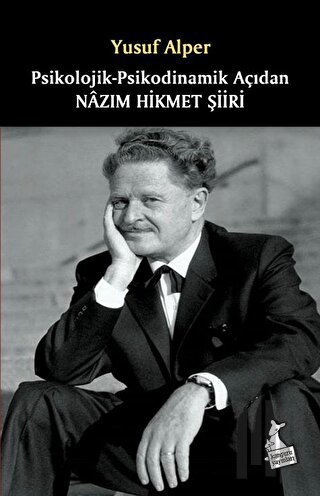 Psikolojik - Psikodinamik Açıdan Nazım Hikmet Şiiri