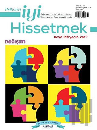 Psikonet İyi Hissetmek Sayı: 14 - Neye İhtiyacın Var? - Değişim | Kita