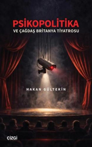 Psikopolitika ve Çağdaş Britanya Tiyatrosu | Kitap Ambarı