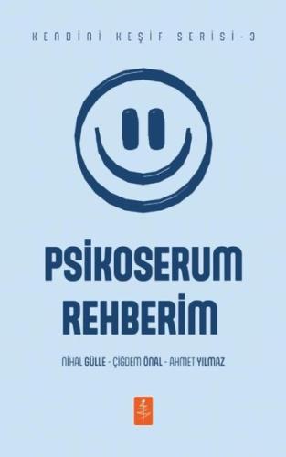 Psikoserum Rehberim - Kendini Keşif Serisi 3 | Kitap Ambarı