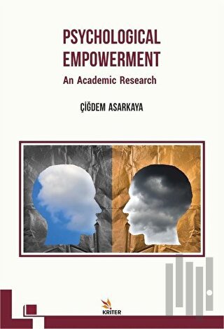 Psychological Empowerment: An Academic Research