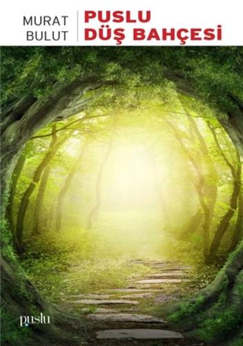 Puslu Düş Bahçesi | Kitap Ambarı