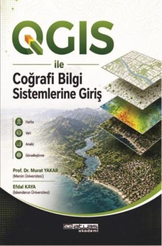 QGIS İle Coğrafi Bilgi Sistemlerine Giriş | Kitap Ambarı