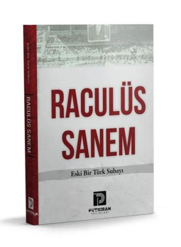 Raculüs Sanem - Eski Bir Türk Subayı | Kitap Ambarı
