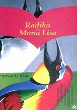 Radika ve Mona Lisa | Kitap Ambarı